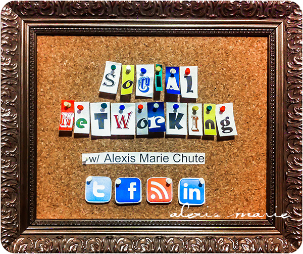 Social Networking photo copyright Alexis Marie Chute blog