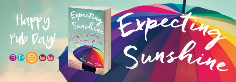 Happy Pub Day Expecting Sunshine memoir book author Alexis Marie Chute ...